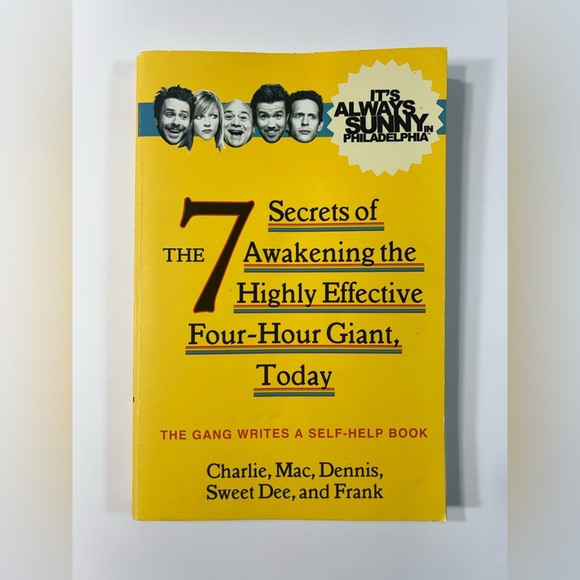It's Always Sunny:The 7 Secrets of Awakening the Highly Effective 4 hour Giant - Picture 1 of 7